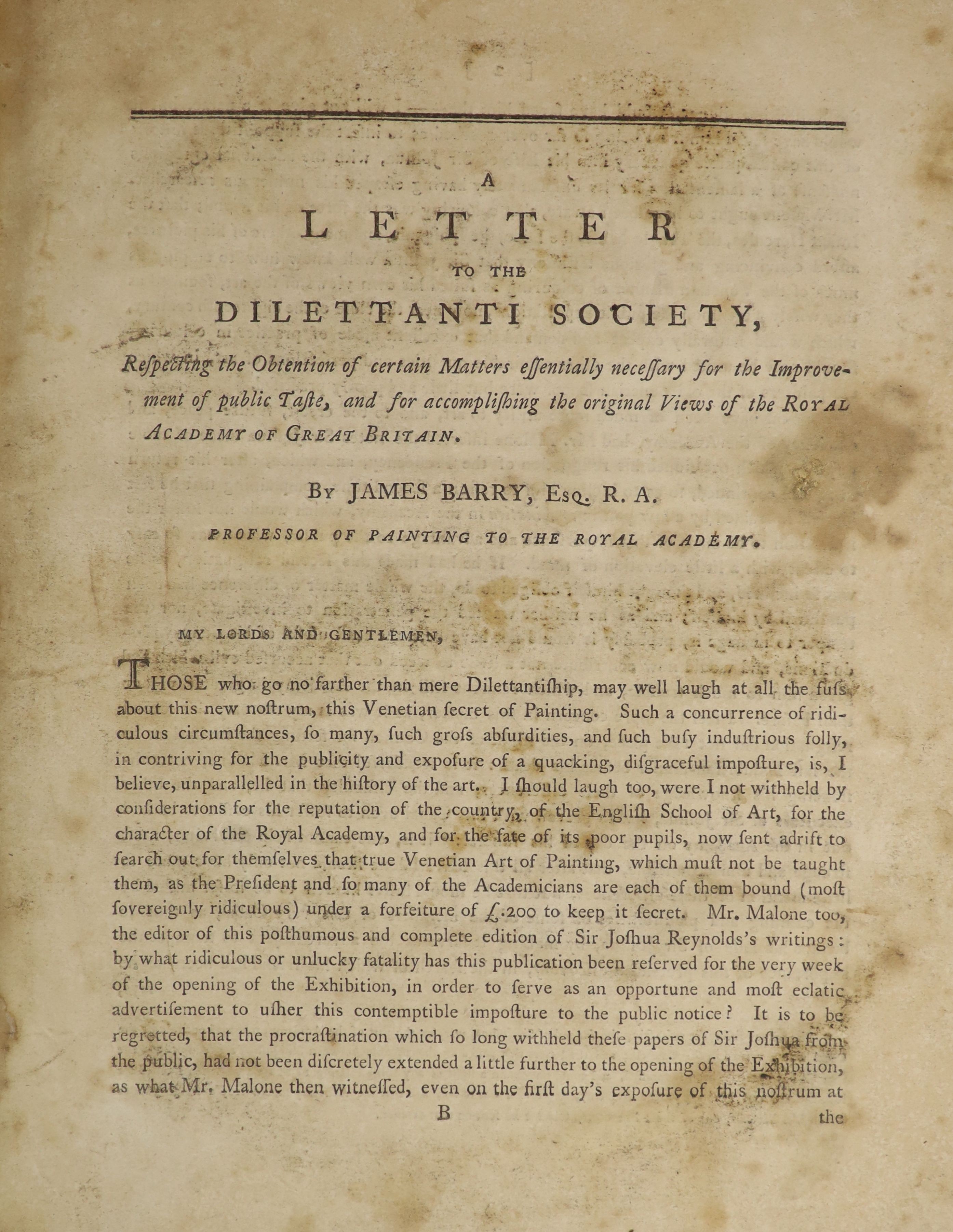 Barry, James - A Letter to the Dilettante Society, 1st edition, 4to, rebound plain boards, [London, 1798] The letter deplores the state of patronage in Britain and what he regarded as the Royal Academy’s ineffectiveness.